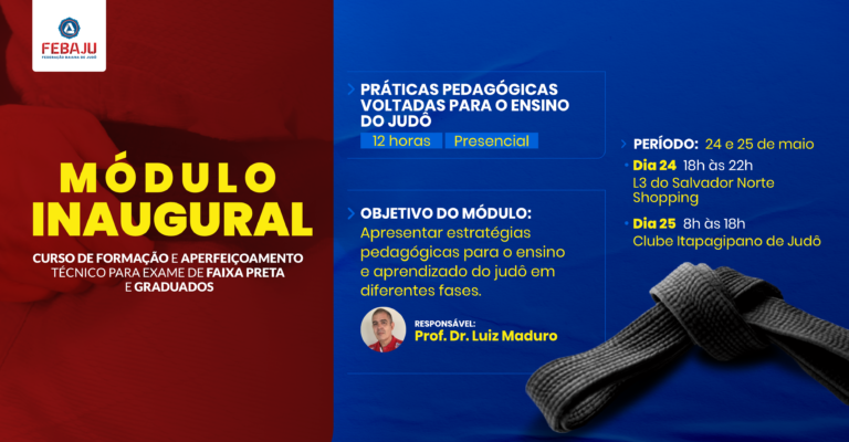 Febaju promove módulo inaugural do Curso de Formação e Aperfeiçoamento Técnico para Exame de Faixa Preta e Graduados 2024