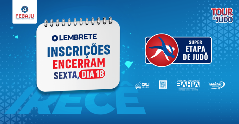 Últimos dias! Inscrições para a Super Etapa de Judô – Irecê encerram nesta sexta-feira (18)